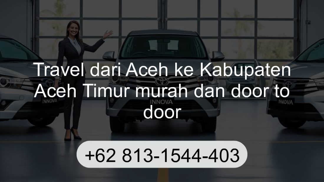 Travel Aceh Kabupaten Aceh Timur