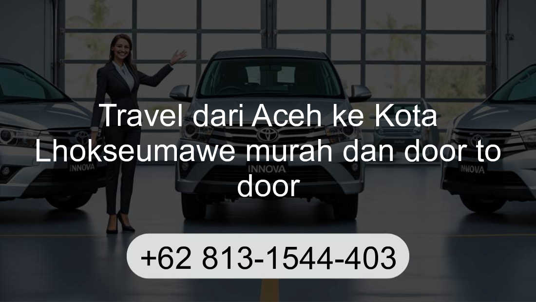 Travel Aceh Kota Lhokseumawe