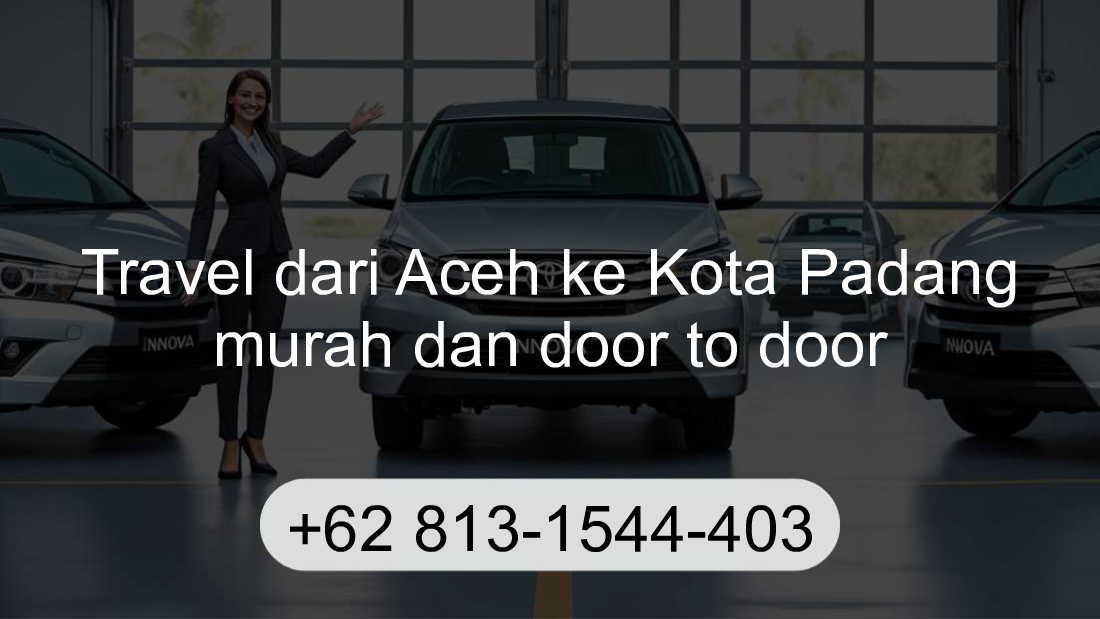Travel Aceh Kota Padang
