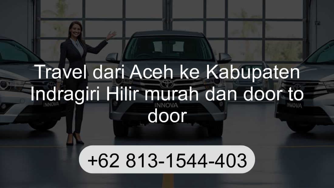 Travel Aceh Kabupaten Indragiri Hilir