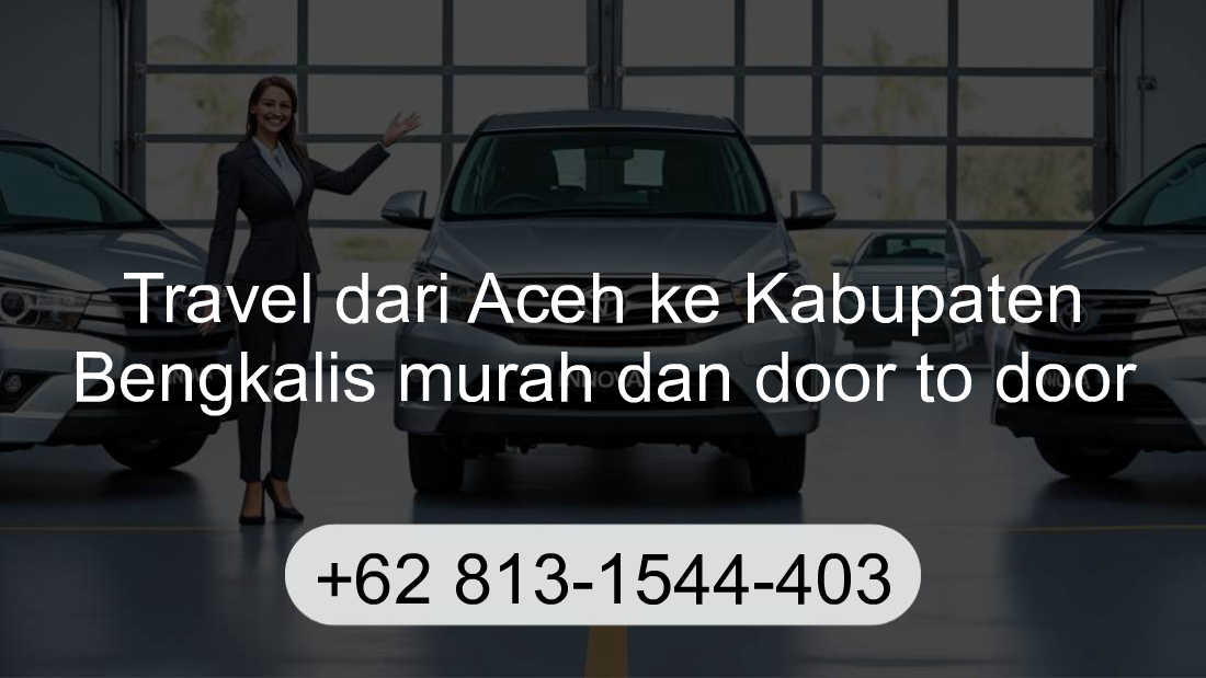 Travel Aceh Kabupaten Bengkalis