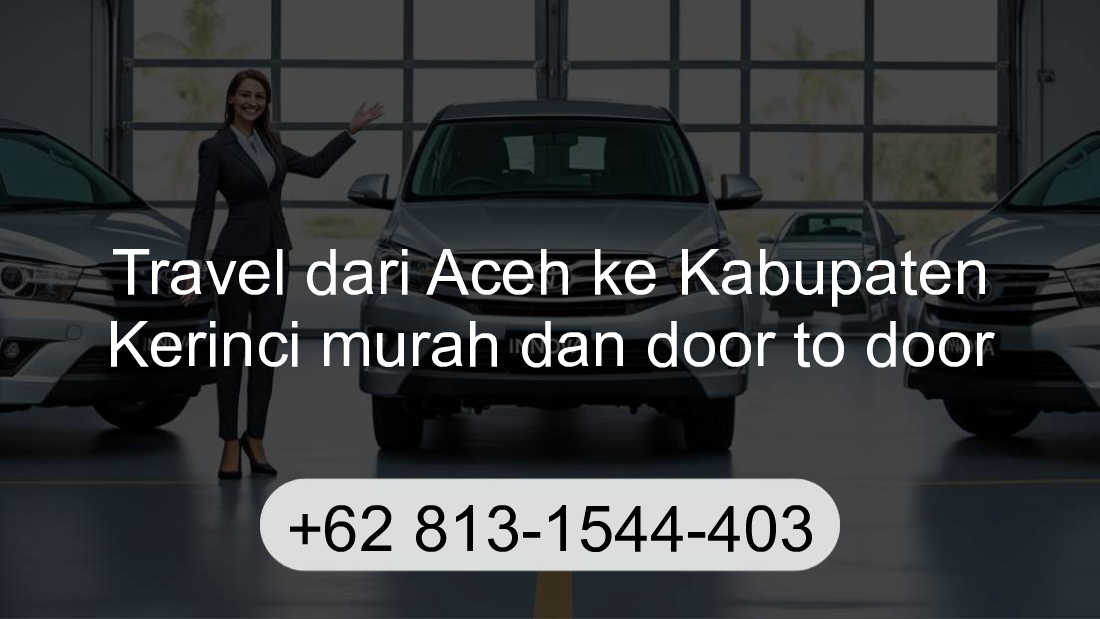Travel Aceh Kabupaten Kerinci
