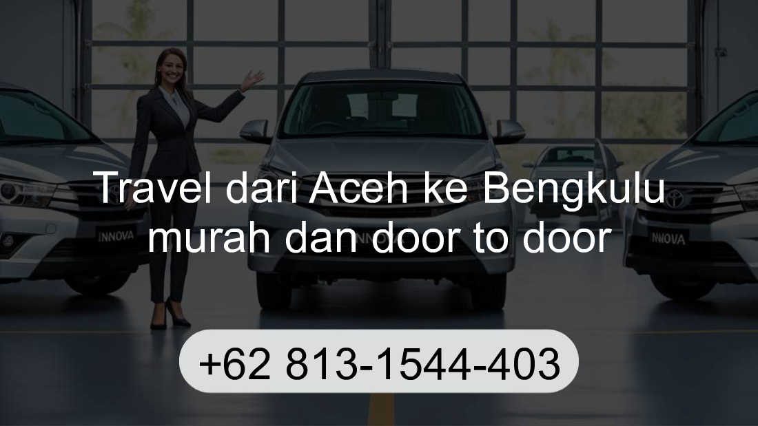 Travel Aceh Bengkulu