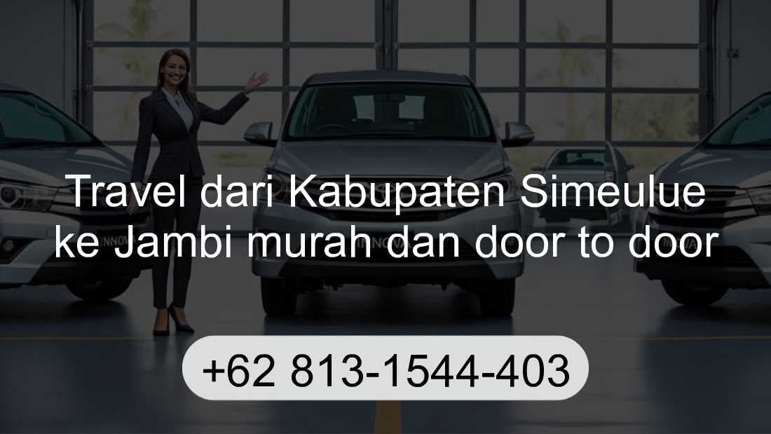 Travel Kabupaten Simeulue Jambi