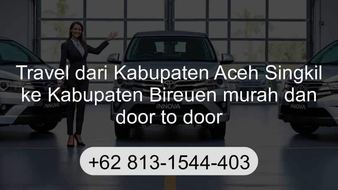 Travel Kabupaten Aceh Singkil Kabupaten Bireuen
