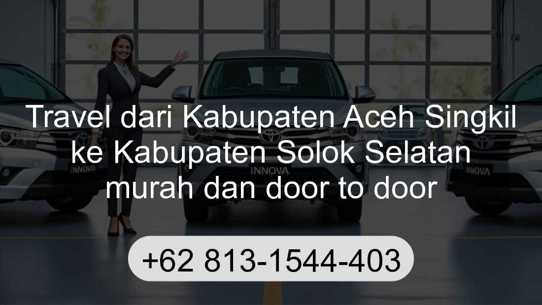 Travel Kabupaten Aceh Singkil Kabupaten Solok Selatan