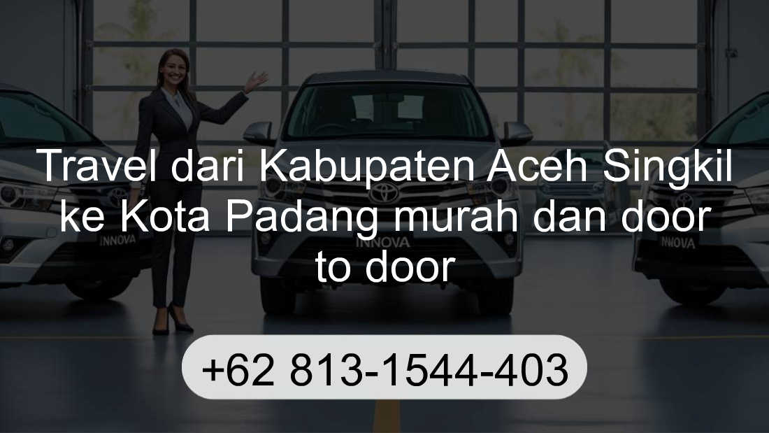 Travel Kabupaten Aceh Singkil Kota Padang