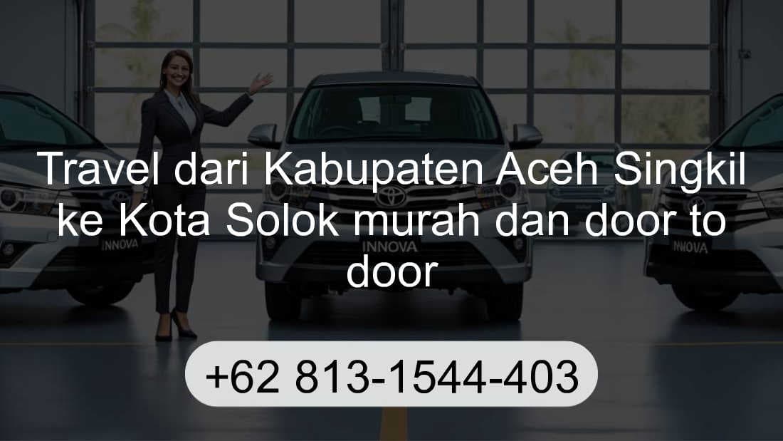 Travel Kabupaten Aceh Singkil Kota Solok