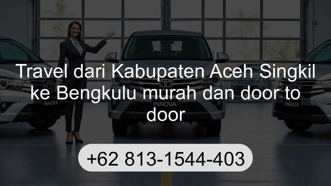Travel Kabupaten Aceh Singkil Bengkulu