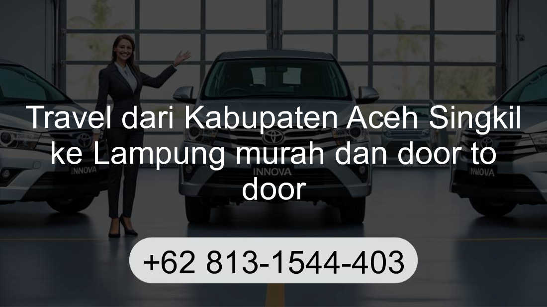 Travel Kabupaten Aceh Singkil Lampung