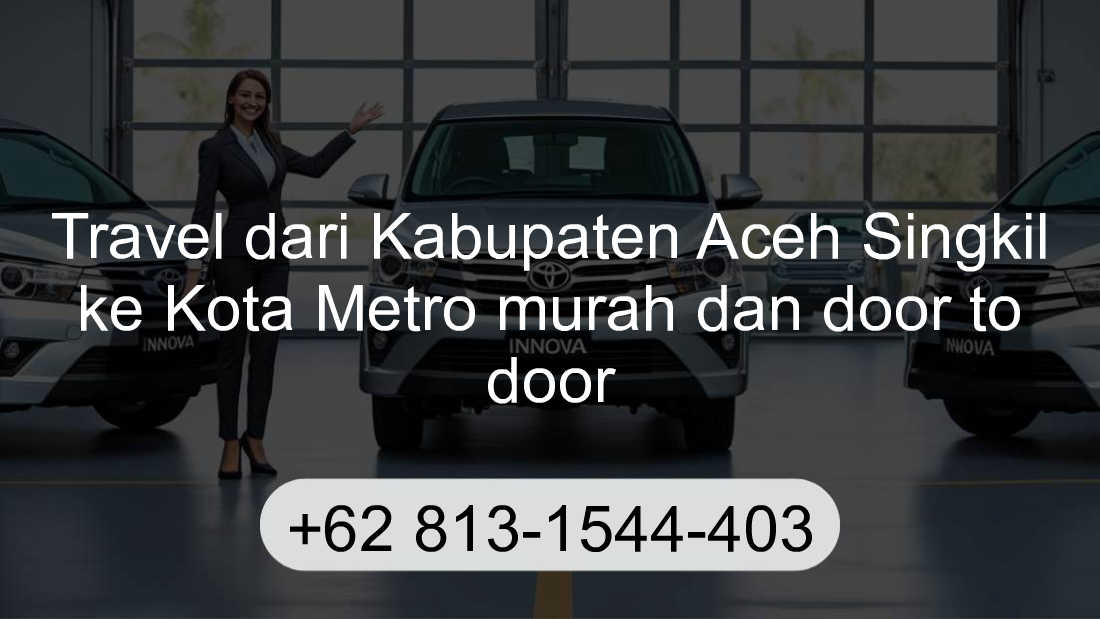 Travel Kabupaten Aceh Singkil Kota Metro