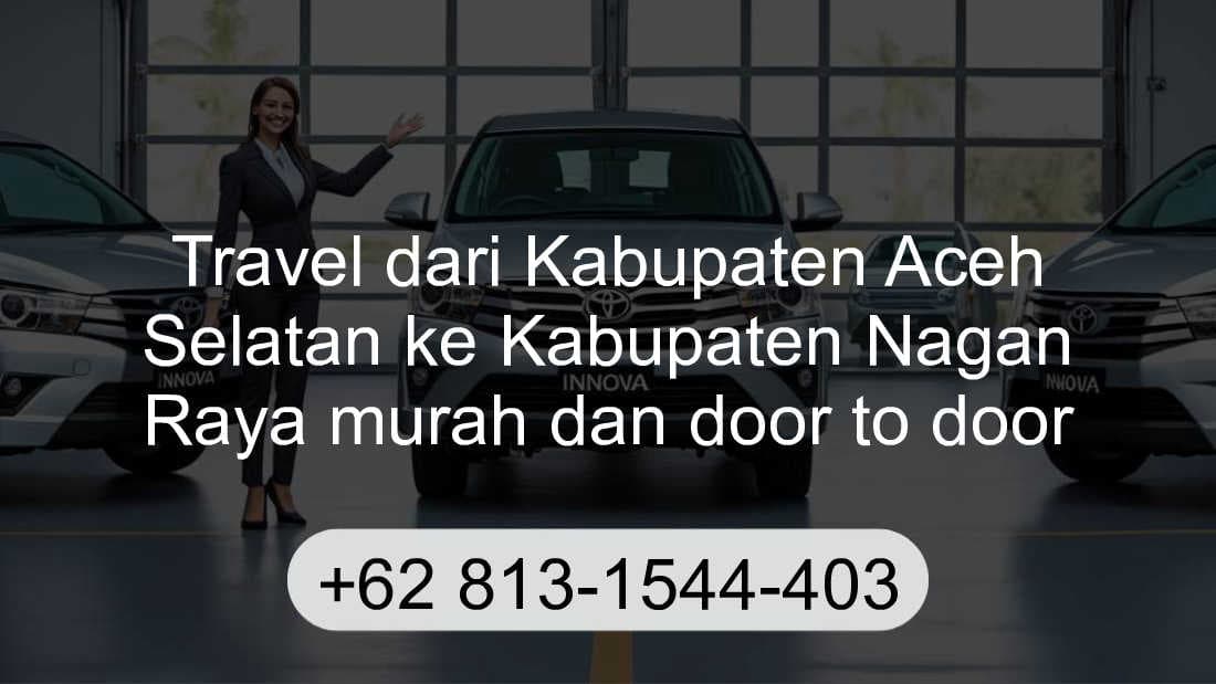 Travel Kabupaten Aceh Selatan Kabupaten Nagan Raya