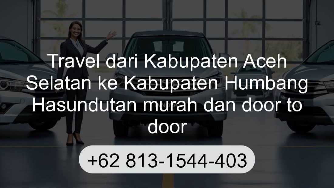 Travel Kabupaten Aceh Selatan Kabupaten Humbang Hasundutan
