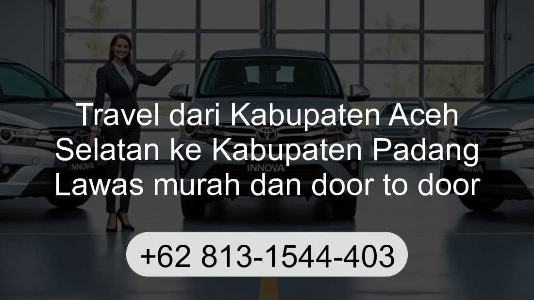 Travel Kabupaten Aceh Selatan Kabupaten Padang Lawas