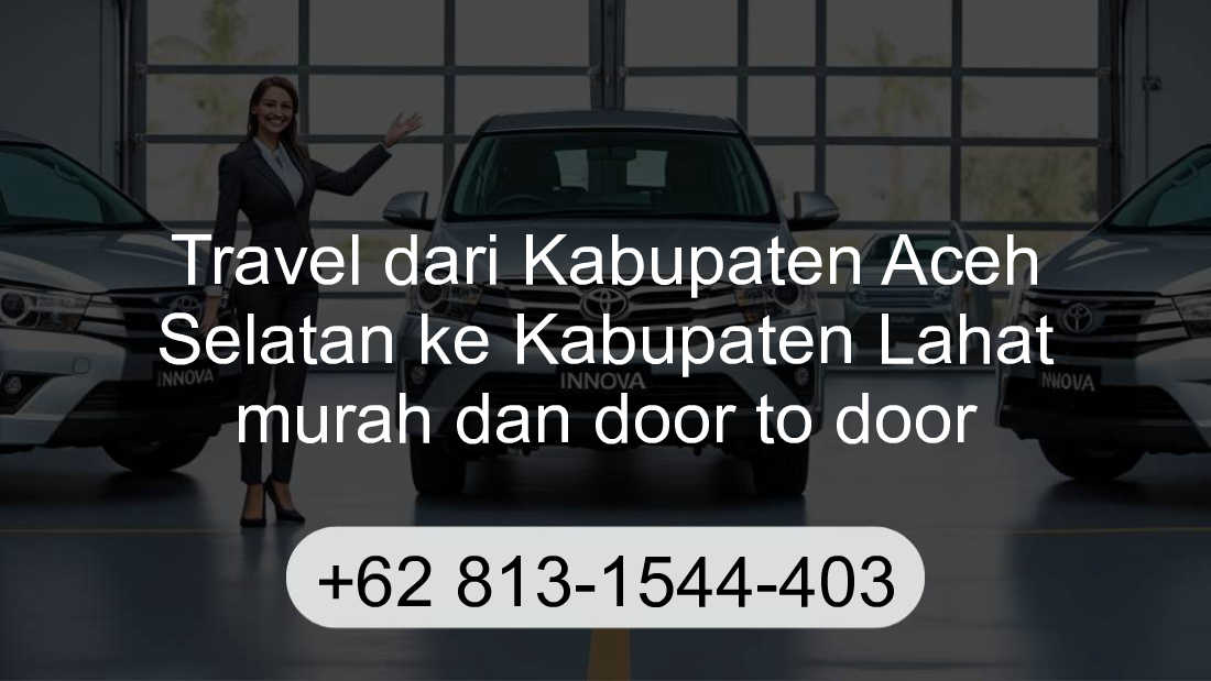 Travel Kabupaten Aceh Selatan Kabupaten Lahat
