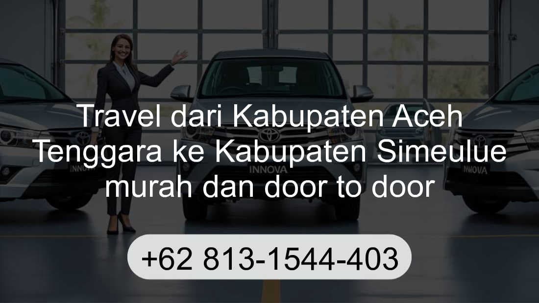 Travel Kabupaten Aceh Tenggara Kabupaten Simeulue