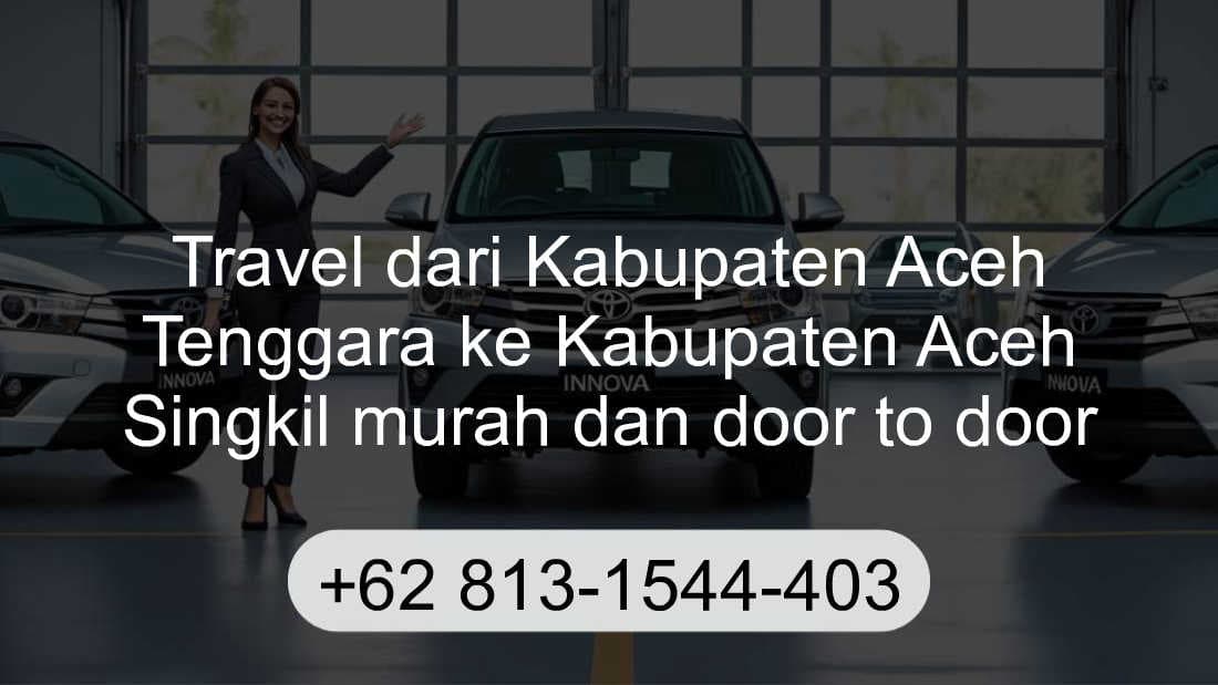 Travel Kabupaten Aceh Tenggara Kabupaten Aceh Singkil