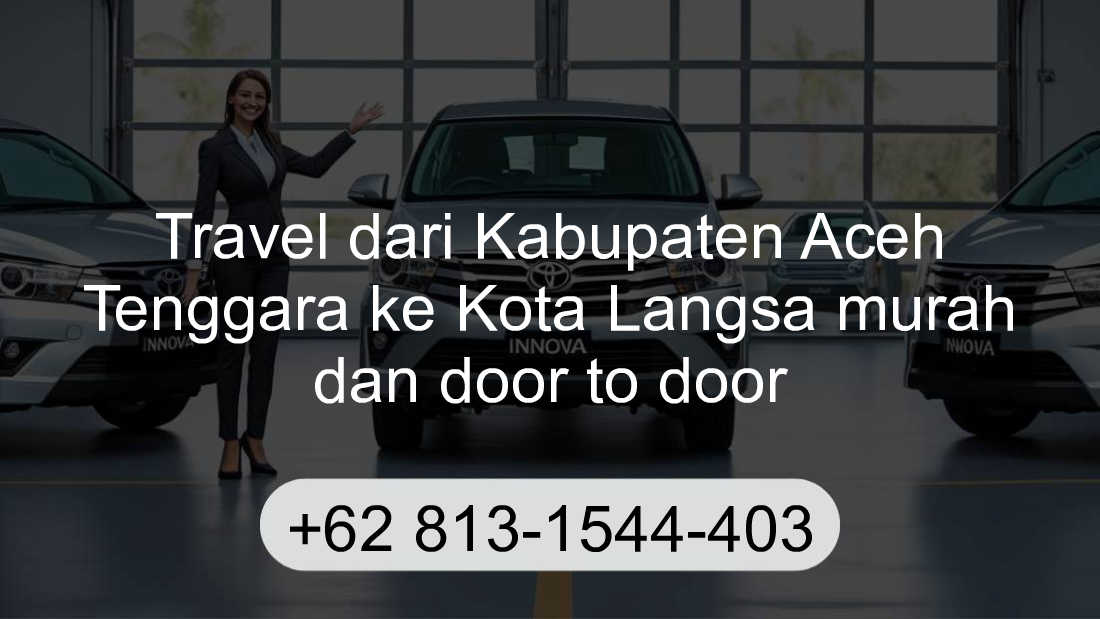 Travel Kabupaten Aceh Tenggara Kota Langsa