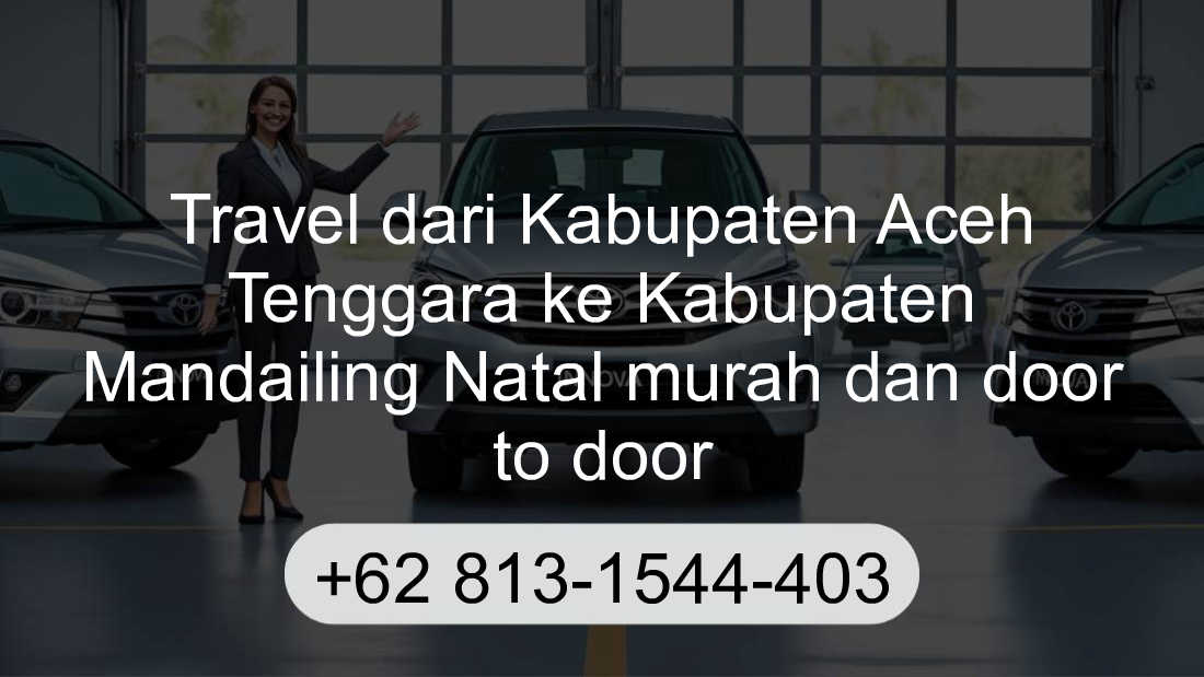 Travel Kabupaten Aceh Tenggara Kabupaten Mandailing Natal