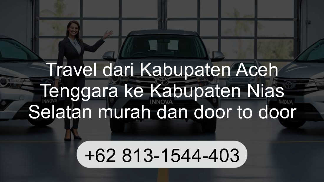 Travel Kabupaten Aceh Tenggara Kabupaten Nias Selatan