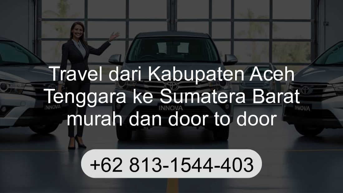 Travel Kabupaten Aceh Tenggara Sumatera Barat