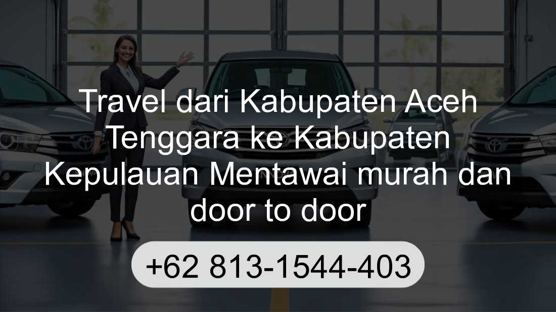 Travel Kabupaten Aceh Tenggara Kabupaten Kepulauan Mentawai