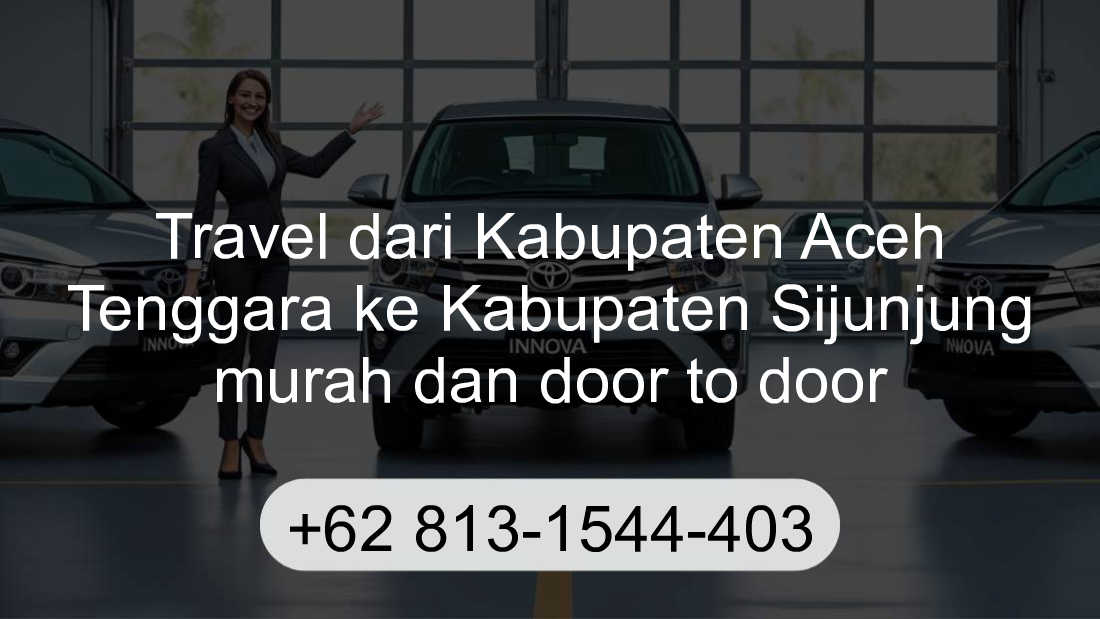 Travel Kabupaten Aceh Tenggara Kabupaten Sijunjung