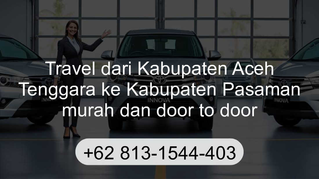 Travel Kabupaten Aceh Tenggara Kabupaten Pasaman