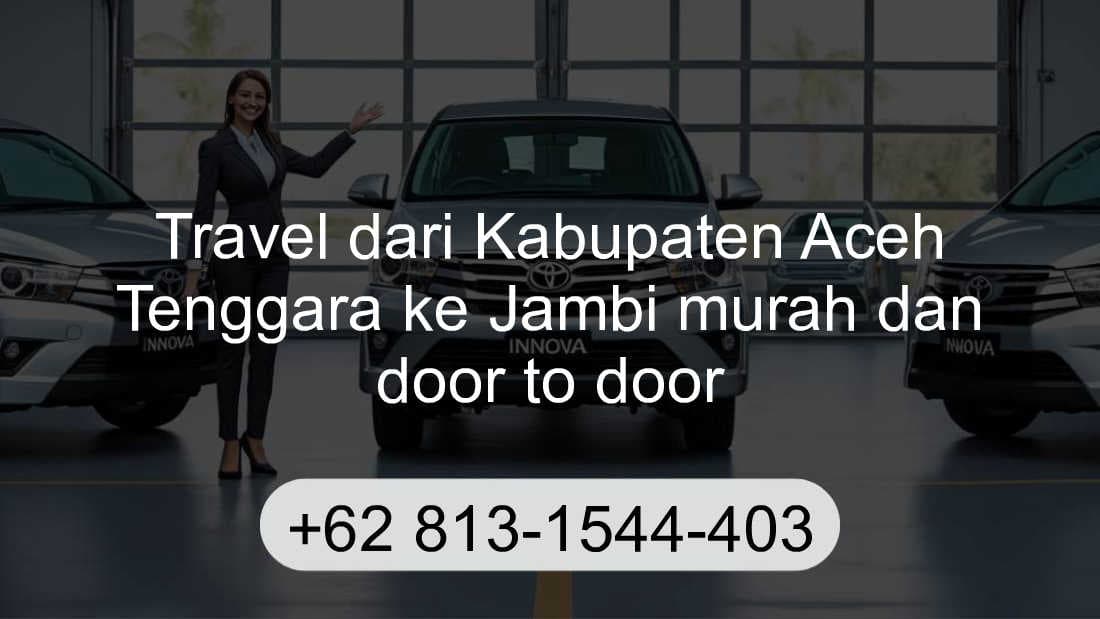 Travel Kabupaten Aceh Tenggara Jambi