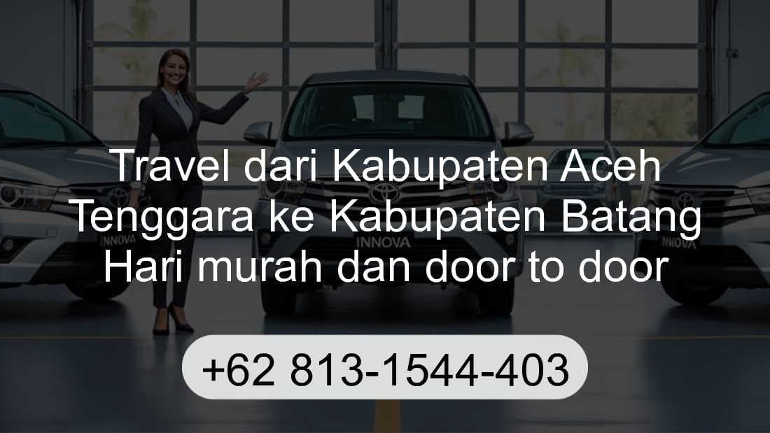 Travel Kabupaten Aceh Tenggara Kabupaten Batang Hari