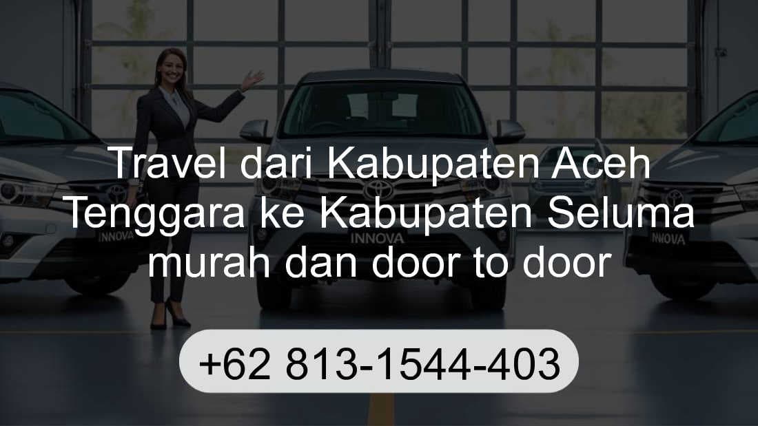 Travel Kabupaten Aceh Tenggara Kabupaten Seluma