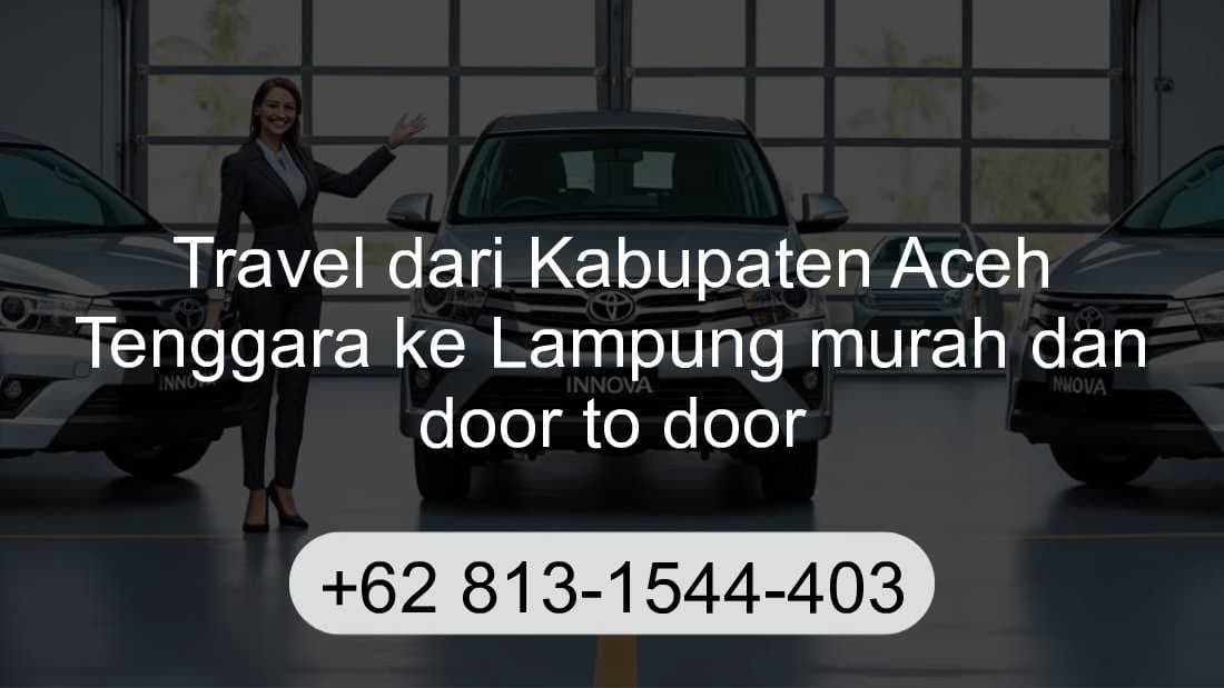 Travel Kabupaten Aceh Tenggara Lampung