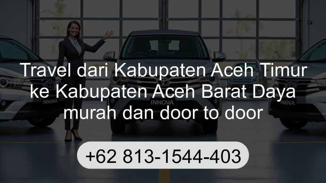 Travel Kabupaten Aceh Timur Kabupaten Aceh Barat Daya