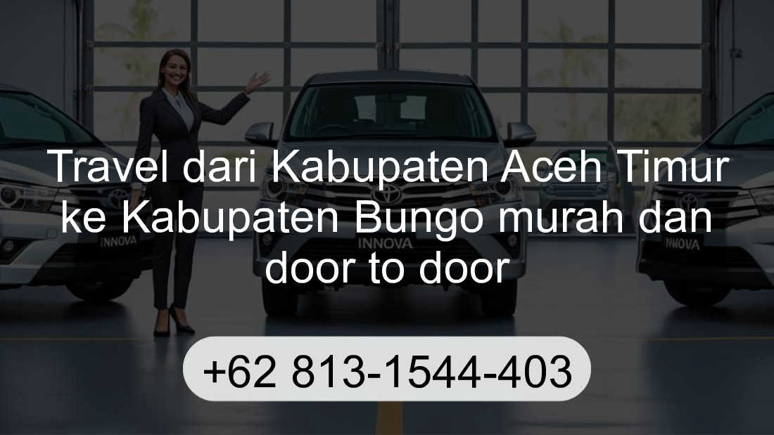 Travel Kabupaten Aceh Timur Kabupaten Bungo