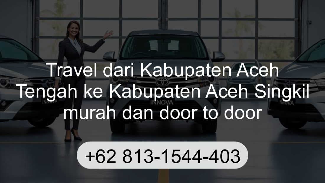 Travel Kabupaten Aceh Tengah Kabupaten Aceh Singkil
