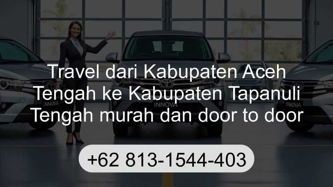 Travel Kabupaten Aceh Tengah Kabupaten Tapanuli Tengah