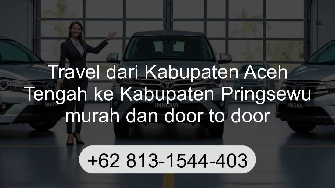 Travel Kabupaten Aceh Tengah Kabupaten Pringsewu