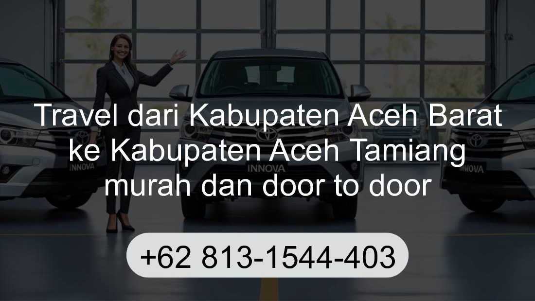 Travel Kabupaten Aceh Barat Kabupaten Aceh Tamiang