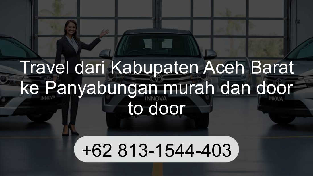 Travel Kabupaten Aceh Barat Panyabungan