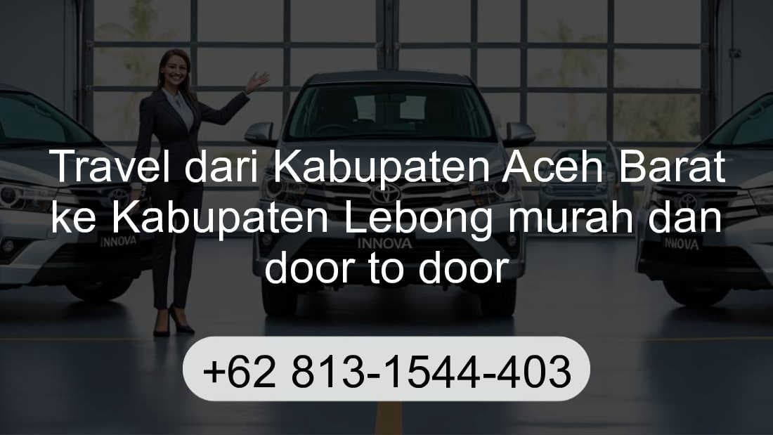 Travel Kabupaten Aceh Barat Kabupaten Lebong
