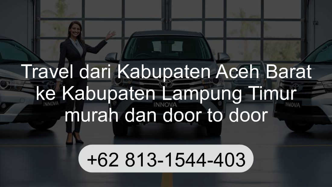 Travel Kabupaten Aceh Barat Kabupaten Lampung Timur