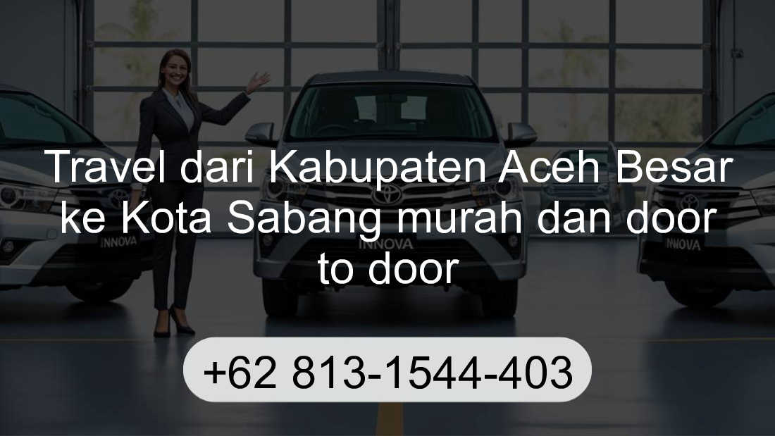 Travel Kabupaten Aceh Besar Kota Sabang