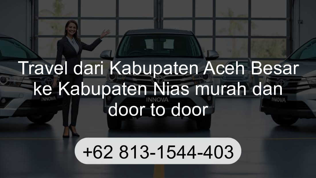 Travel Kabupaten Aceh Besar Kabupaten Nias