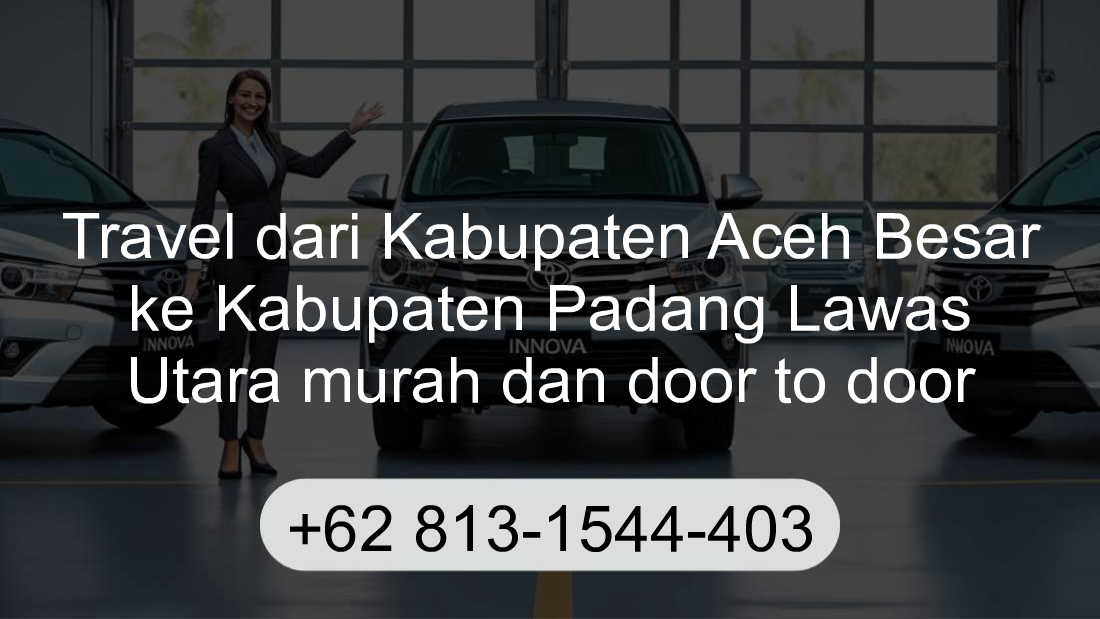 Travel Kabupaten Aceh Besar Kabupaten Padang Lawas Utara