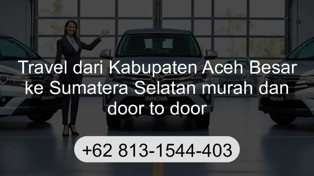 Travel Kabupaten Aceh Besar Sumatera Selatan