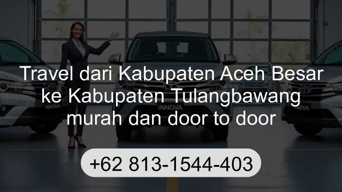 Travel Kabupaten Aceh Besar Kabupaten Tulangbawang