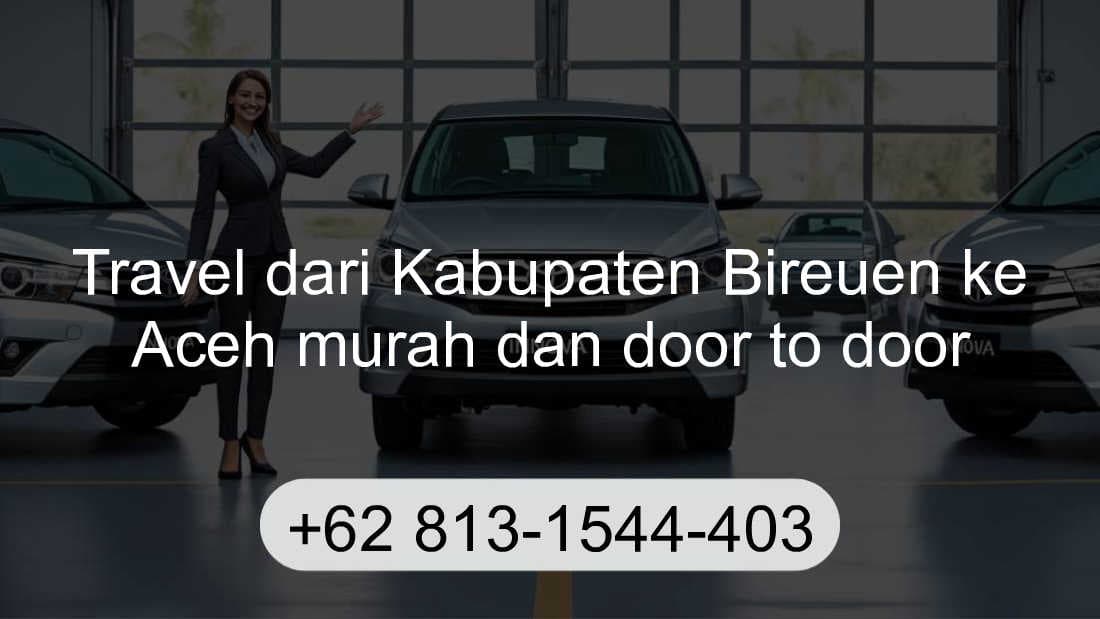 Travel Kabupaten Bireuen Aceh