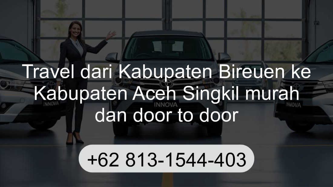 Travel Kabupaten Bireuen Kabupaten Aceh Singkil