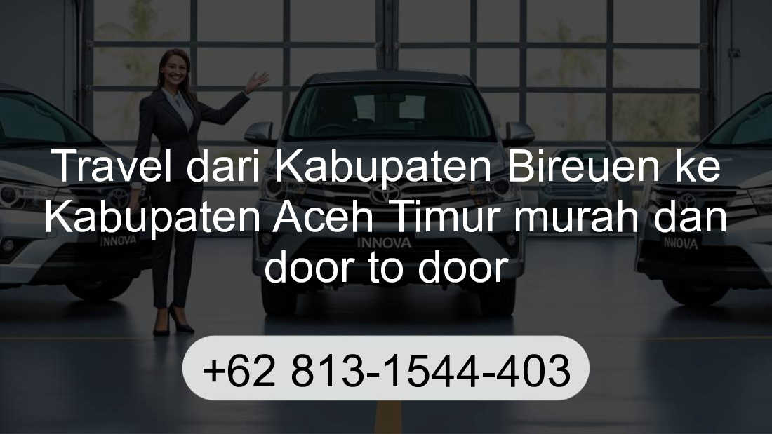 Travel Kabupaten Bireuen Kabupaten Aceh Timur