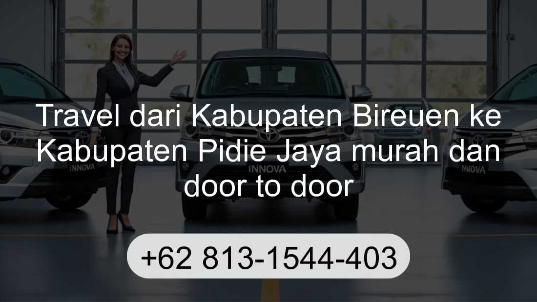 Travel Kabupaten Bireuen Kabupaten Pidie Jaya